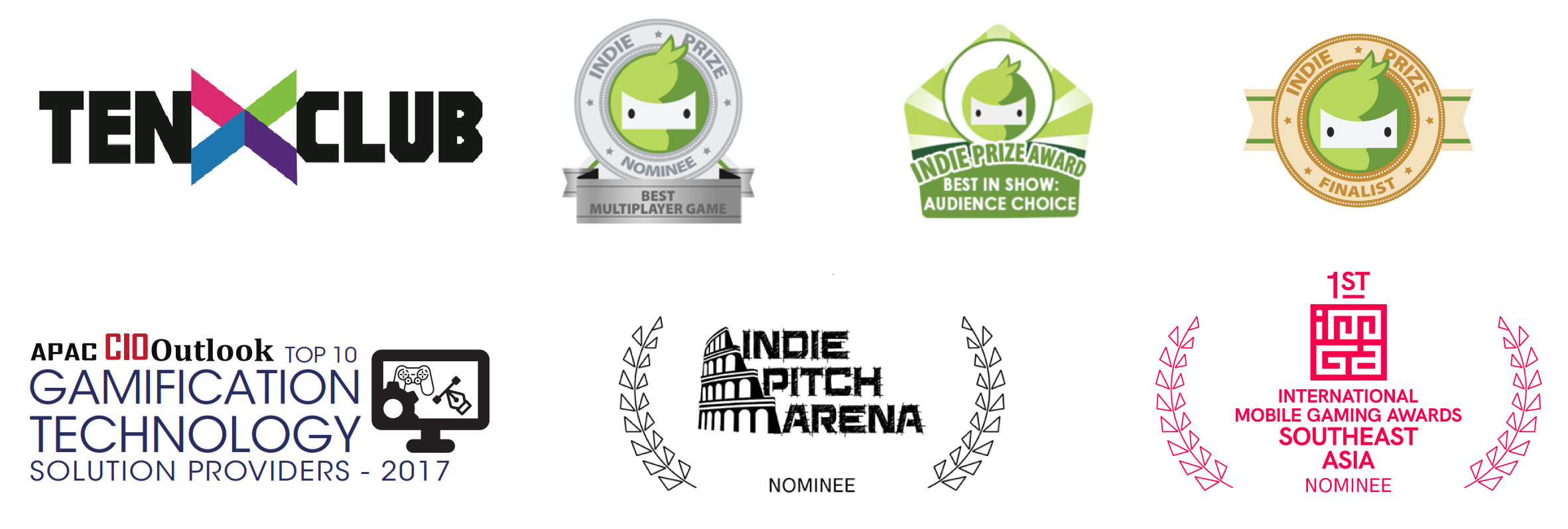 Awards Logo "TenxClub, Indie Prize, APAC CIO Outlook Top 10 Gamification technology provier, Indie Pitch Arena, 1st IMGA SEA Nominee"
